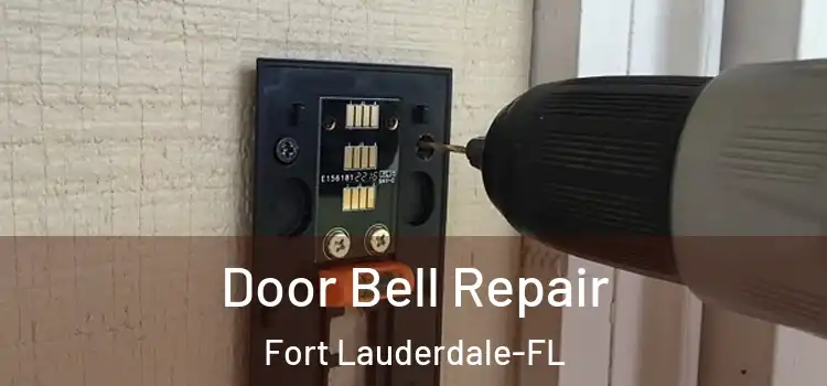 Door Bell Repair Fort Lauderdale-FL