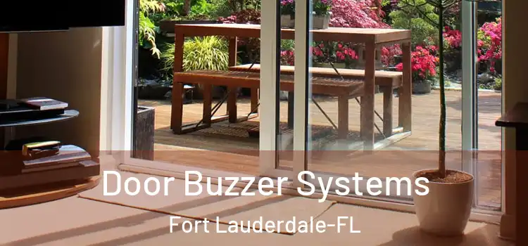 Door Buzzer Systems Fort Lauderdale-FL